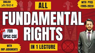 All Fundamental Rights in 1 Lecture with PYQs amp Judgments  Indian Polity UPSC CSE  Mudit Gupta [upl. by Harak637]