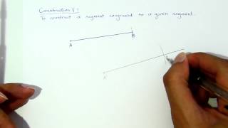 Construction 01 Constructing Congruent Line Segments [upl. by Peery]