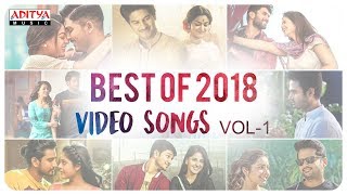 Best of 2018 Video Songs Vol1  Telugu Back to Back 2018 Video Songs [upl. by Hgielra]