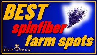 Master Spinfiber Farming in New World  Best Locations Tips and More [upl. by Hendricks]