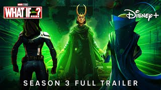 Marvel Studios’ WHAT IF… Season 3 — FULL TRAILER  Disney [upl. by Yespmed]