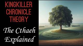 Kingkiller Chronicle Theory The Cthaeh Explained [upl. by Stanwin]