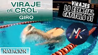 🏊 VIRAJE de CROL GIRO ↪ Capítulo 31 VIRAJES ♒ Lo Esencial [upl. by Arul]