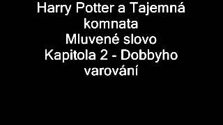 Harry Potter a Tajemná komnata Mluvené slovo  Kap 2  Dobbyho varování [upl. by Groome]