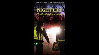 NIGHTLIFE North Citys Reputation Saint Louis documentary by Outlaw Films [upl. by Ssecnirp]