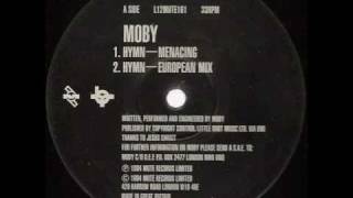 Moby  Hymn European Mix [upl. by Zipah743]