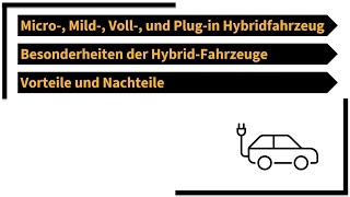 Die verschiedenen Hybridfahrzeuge MicroHybrid MildHybrid VollHybrid und PluginHybrid [upl. by Tahmosh]