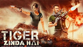 Tiger Zinda Hai Full Movie  Salman Khan  Katrina Kaif  Paresh Rawal  Girish K  Facts amp Review [upl. by Farhsa]