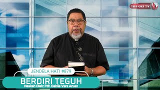 JENDELA HATI 879  BERDIRI TEGUH [upl. by Gerhan]