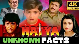 Hatya 1988 Film  About Unknown Facts Movie Hatya  Hatya Movie Songs Shooting Budget [upl. by Eiramave]