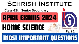 NIOS Home Science Most Important Questions Class12th Sr Secondary  April Exams 2024  niosexam [upl. by Giorgi617]