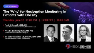 Webinar The Why for Nociception Monitoring in Patients with Obesity [upl. by Reitrac]