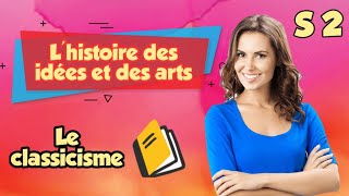 LeClassicisme📓 XVIISIÈCLE❓ Lhistoire des idées et des arts Semestre 2️⃣ [upl. by Rofotsirk]