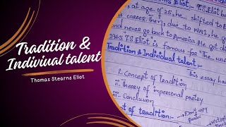 Tradition And Individual Talent By TSEliot  Literary Criticism And Theory  Hand Written Notes [upl. by Llewen]