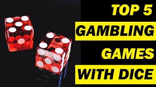 Top 5 gambling games with ♥♠DICE♦♠ explained in 9 minutes [upl. by Aras]