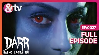 जंगल में Shikhar का सामना डायन से  30 Jan 16  Darr Sabko Lagta Hai Full Ep27  andtvchannel [upl. by Neillij]