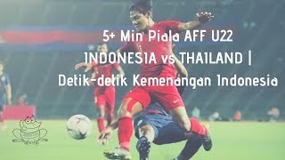 5 Min Piala AFF U22 INA vs THAI  Detikdetik Kemenangan Indonesia [upl. by Kcirdled]