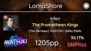 1303⭐ Relax  LornaShore  Inferi  Promethean Kings Merciless HDDTRX 9611 1205pp 14xMiss [upl. by Burke]