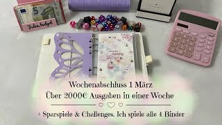 🦋Wochenabschluss 1 März  Über 2000€ Ausgaben in einer Woche 🤯  Sparspiele amp Challenges 🦋 [upl. by Yesnyl]