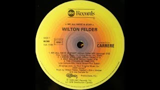 Wilton Felder  The Cycles Of Time Jazz Funk  1978 [upl. by Baxter]