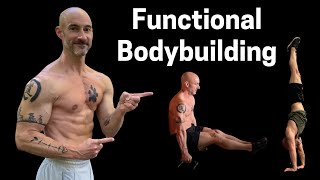 How To Add Calisthenics To Your Workout Plan Functional Bodybuilding [upl. by Nobe]