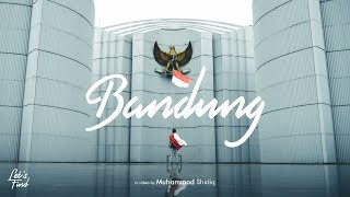 LETS FIND BANDUNG  Cinematic Travel Video [upl. by Akirat928]