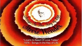 Stevie Wonder  Loves In Need Of Love Today [upl. by Curzon]