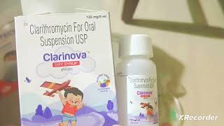 Clarinova Dry Syrup  Clarithrimycin for Oral Suspension IP USES BENEFITS and PERSONAL REVIEW [upl. by Ainatnas]