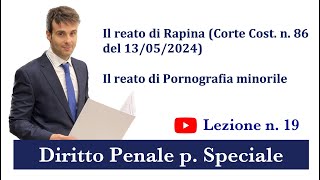 Diritto Penale Parte Speciale VLez n19 I reati di rapina e pornografia minorile [upl. by Nicolella]