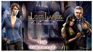 Lost Lands 4 The Wanderer  Complete Walkthrough and Guide \\ Gameplay \\ Android iOS [upl. by Eldon657]