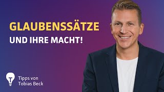 Glaubenssätze auflösen In 3 Schritten befreit  Tobias Beck [upl. by Ruddie]