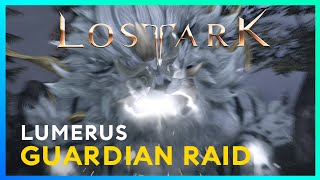 Lost Ark Lumerus Guardian Raid Guide  Quick and Easy [upl. by Findlay745]