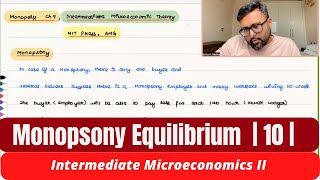 10 Monopsony  Equilibrium Condition of Monopsony  Intermediate Microeconomics II [upl. by Solracnauj602]