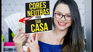 CORES NEUTRAS que UTILIZO nos MEUS PROJETOS  Mariana Cabral [upl. by Aliuqehs]