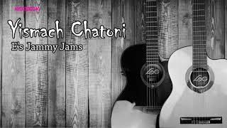 Yismach Chatoni  Country amp Folk  Dramatic  Es Jammy Jams [upl. by Hadihahs620]