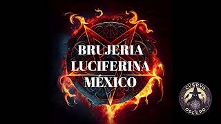 Brujería Luciferina México [upl. by Einnalem]