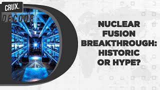 US Scientists Achieve Nuclear Fusion Energy Breakthrough l The Significance And The Road Ahead [upl. by Atilef125]