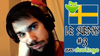 Mon apprentissage du suedois 3 Duolingo [upl. by Enogitna305]