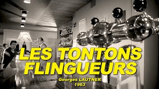 LES TONTONS FLINGUEURS 1963 N°16 Lino VENTURA Bernard BLIER Jean LEFEBVRE [upl. by Meijer113]