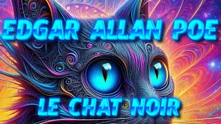 LECTURE INTÉGRALE  Le Chat Noir  Nouvelle dEdgar Allan Poe [upl. by Scrope]