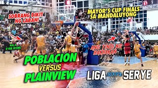 Dikdikan na Laban ng Mayor’s Cup Finals sa Mandaluyong City  Poblacion VS Plainview [upl. by Alilahk564]