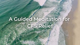 Guided Meditation for CFS amp Long Covid Fatigue [upl. by Rik]