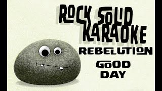 Rebelution  Good Day karaoke [upl. by Davena803]