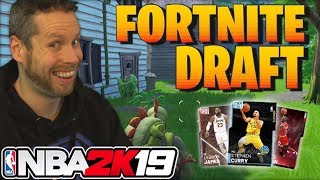 NBA 2K19 Fortnite Draft [upl. by Asteria469]