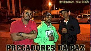 Pregadores da Paz  Babilonia Vai Cair Official Music [upl. by Drummond]