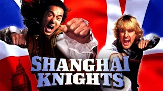 Shanghai Knights 2003 Movie  Jackie Chan Owen Wilson  Shanghai Knights Movie Full Facts Review [upl. by Fischer]