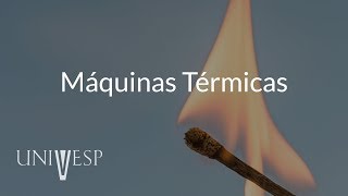 Termodinâmica e Mecânica Estatística  Aula 09  Máquinas térmicas [upl. by Eisdnil]