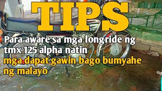 TIPS PARA SA LONG RIDE NG TMX 125 ALPHA PARA IWAS TIRIK AT ABERYABY MY OWN EXPERIENCE [upl. by Sidnac]