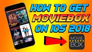 How to Download Moviebox on iOS 2018  NO Jailbreak NO Computer [upl. by Kathie]