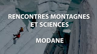 Modane Rencontres Montagnes et Sciences [upl. by Odnolor]